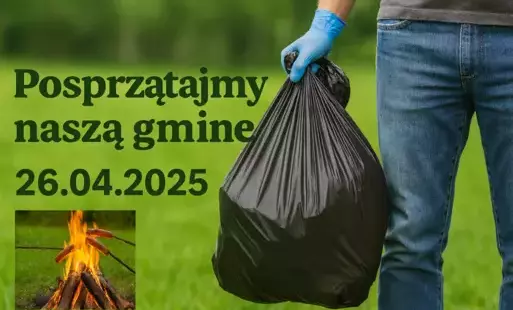 Zdjęcie do Zapraszamy na wsp&oacute;lne sprzątanie naszej gminy!