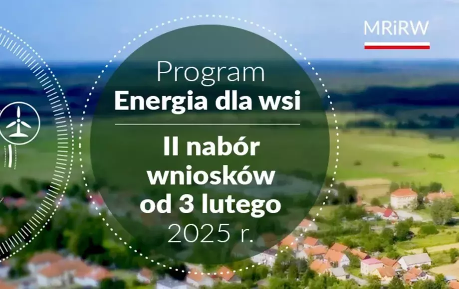 Nowy nabór wniosków w ramach programu Energia dla wsi