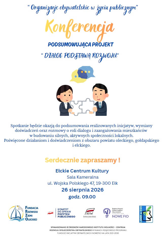 ZAPROSZENIE NA KONFERENCJE PODSUMOWUJĄCĄ PROJEKT „DIALOG PODSTAWĄ ROZWOJU”